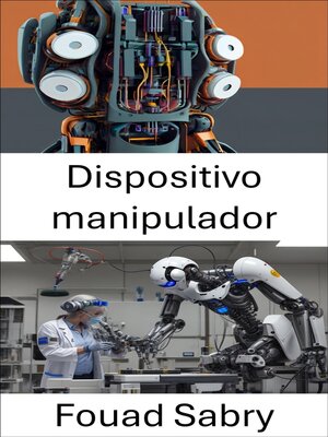 cover image of Dispositivo manipulador